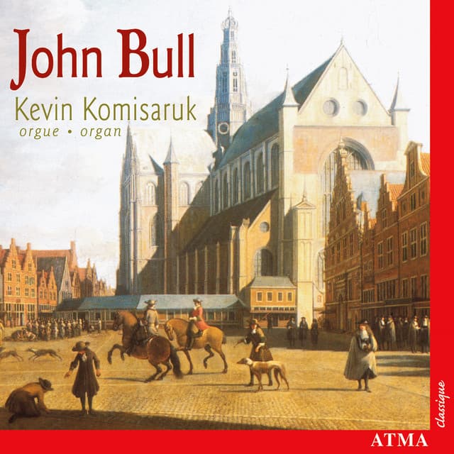 Bull: Organ Music - John Bull