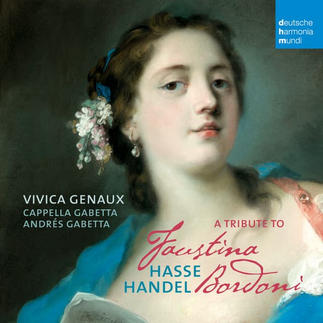 A Tribute to Faustina Bordoni - Vivica Genaux