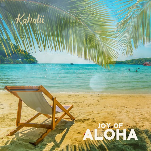 Joy of Aloha - Kahalii