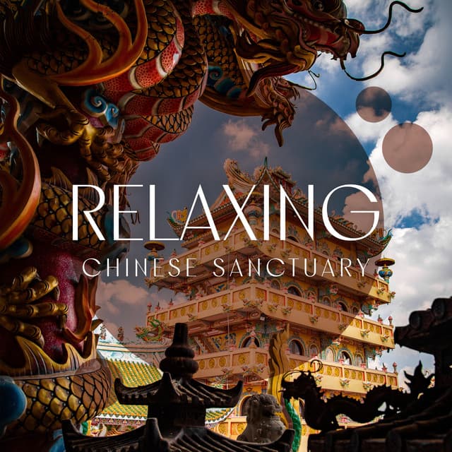 Relaxing Chinese Sanctuary: Good Concentration, Spiritual Healing, Chinese Energy - Zen Meditation