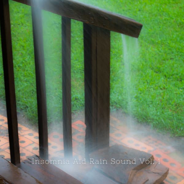 Insomnia Aid Rain Sound Vol. 1 - 101 Nature
