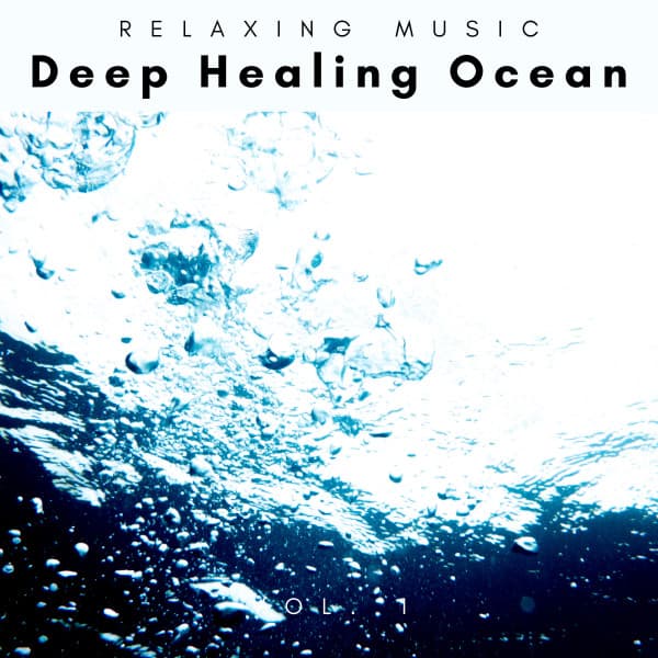 1 Deep Healing Ocean vol. 1 - World Recorders