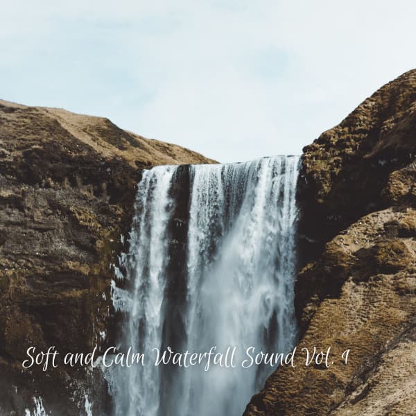 Soft and Calm Waterfall Sound Vol. 1 - Spa Music Hour