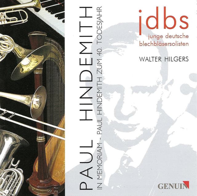 Hindemith, P.: Ploner Musiktag / Konzertmusik / Organ Sonata No. 2 / Lawrence, P.: Weitere Metamorphosen - Young German Brass Soloists
