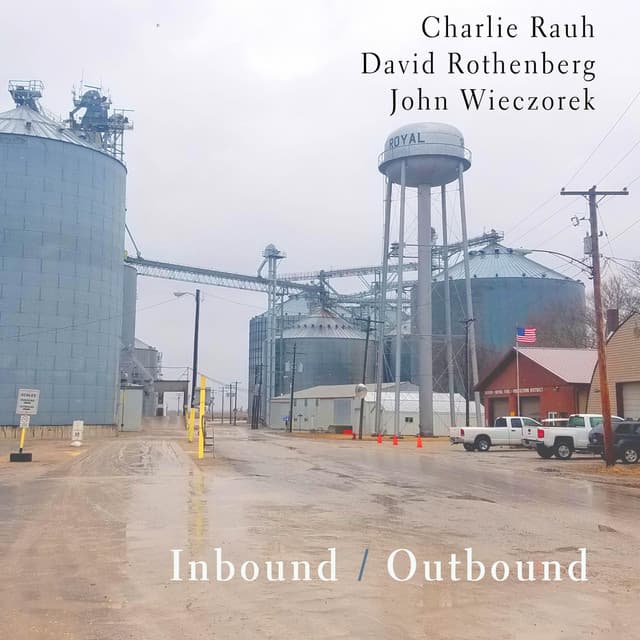 Inbound / Outbound - Charlie Rauh
