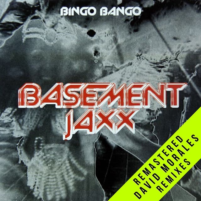 Bingo Bango - Basement Jaxx
