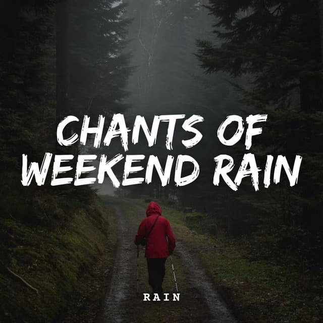 Rain: Chants of Weekend Rain - Yoga Music Spa