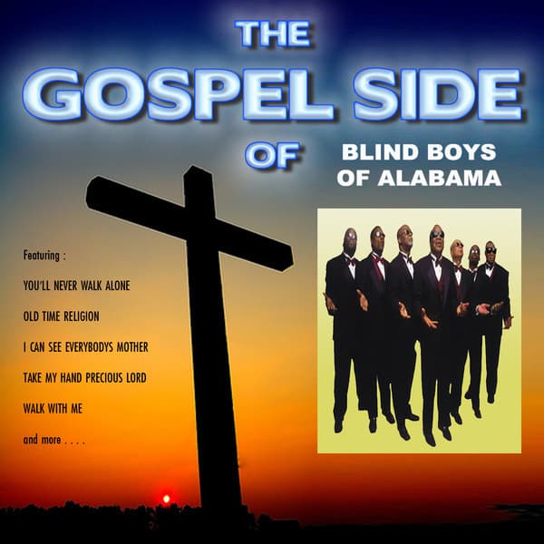 The Gospel Side of the Blind Boys of Alabama - The Blind Boys Of Alabama