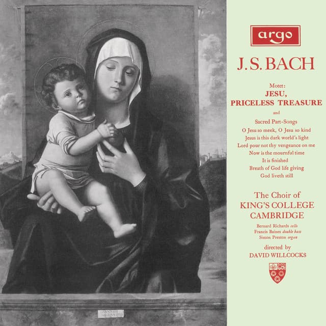 Bach, J.S.: Jesu, Priceless Treasure - Choir of King's College, Cambridge