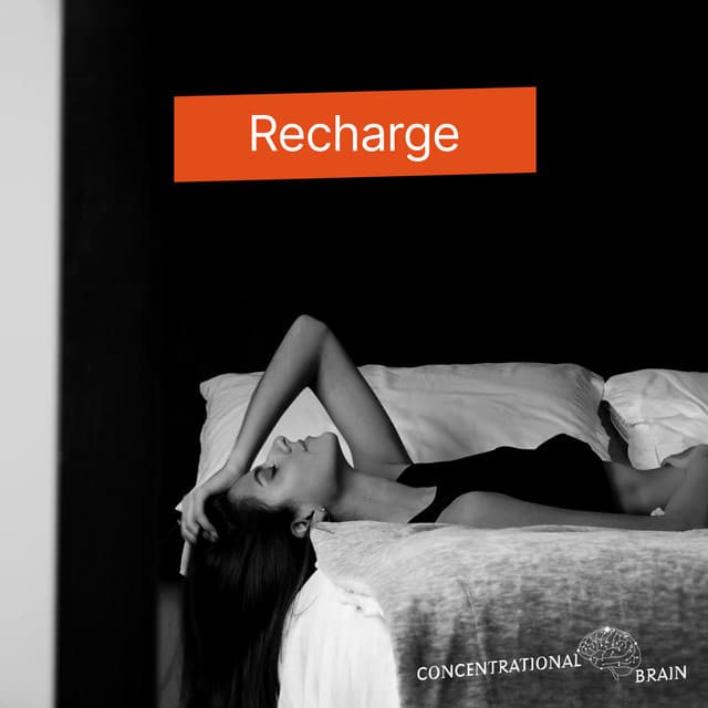 Recharge - Concentrational Brain