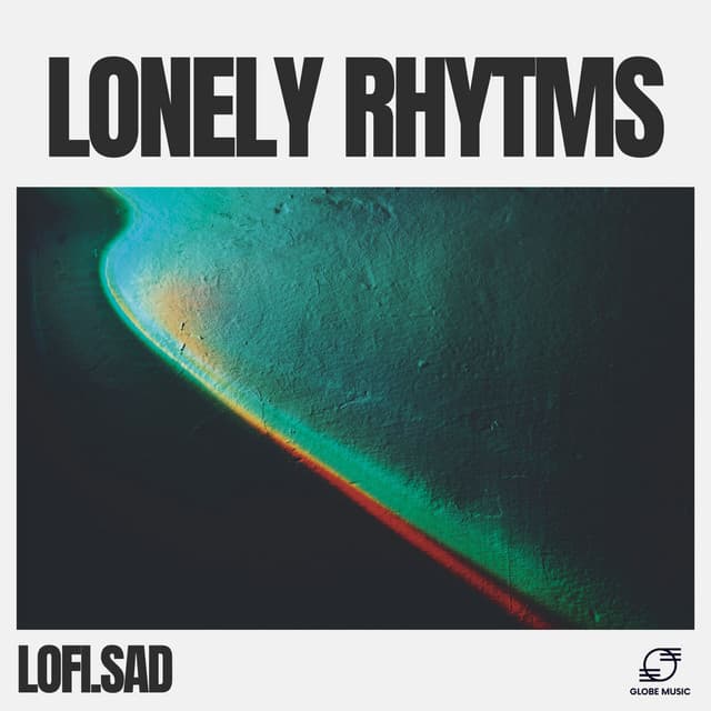 Lonely Rhytms - Lofi Sad