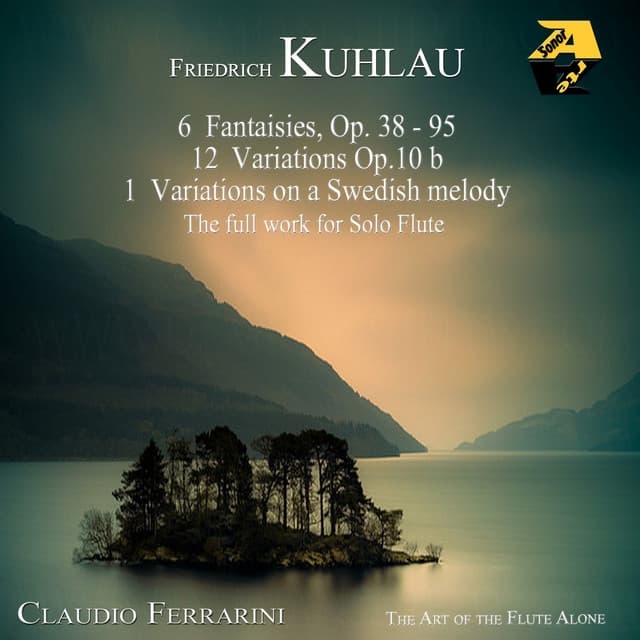 Friedrich Kuhlau: Fantaisies, Variations & Caprices for Solo Flute - The full work for solo flute - The Art of Flute Alone - Friedrich Kuhlau