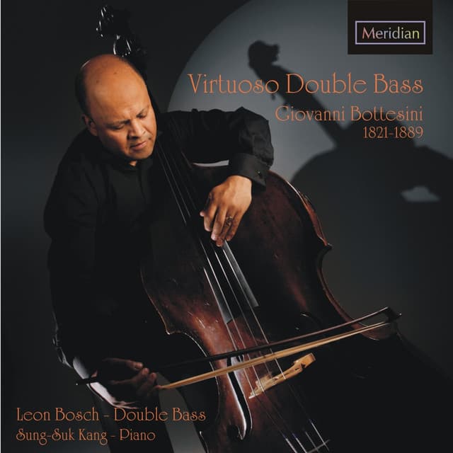 Bottesini: Virtuoso Double Bass - Giovanni Bottesini