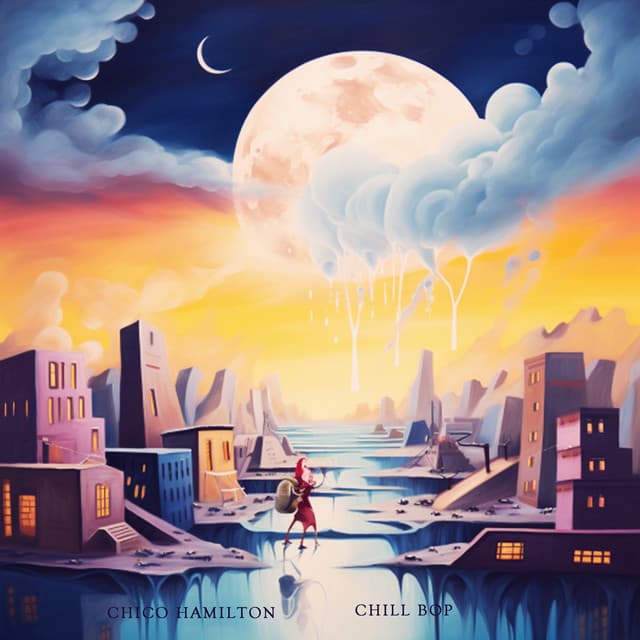 Chill Bop - Chico Hamilton