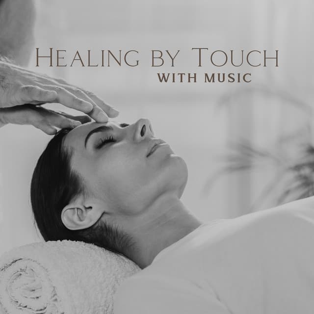 Healing by Touch with Music: Spiritual Background for Reiki Massage and Chiropractic Therapy - Motivational Divine Meditation Zone