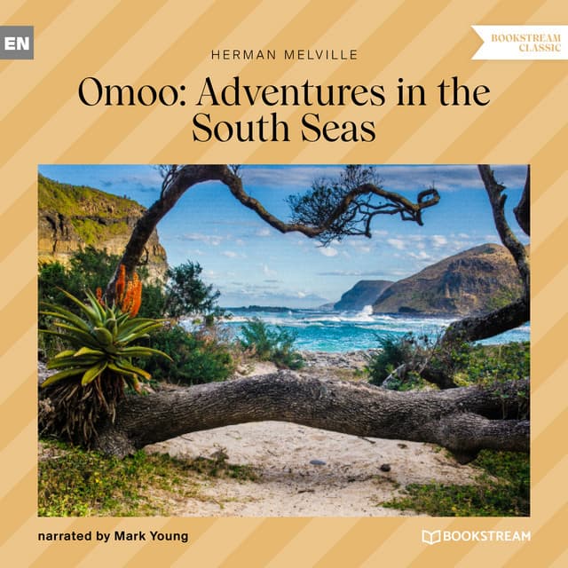 Omoo: Adventures in the South Seas - Mark Young