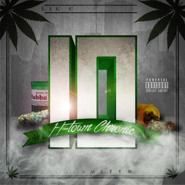 H-Town Chronic 10 - Lil C