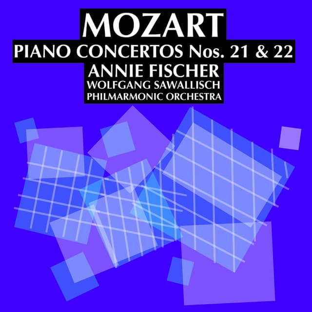 Mozart:Piano Concertos, C major K.467 & E flat major K.482 - Annie Fischer
