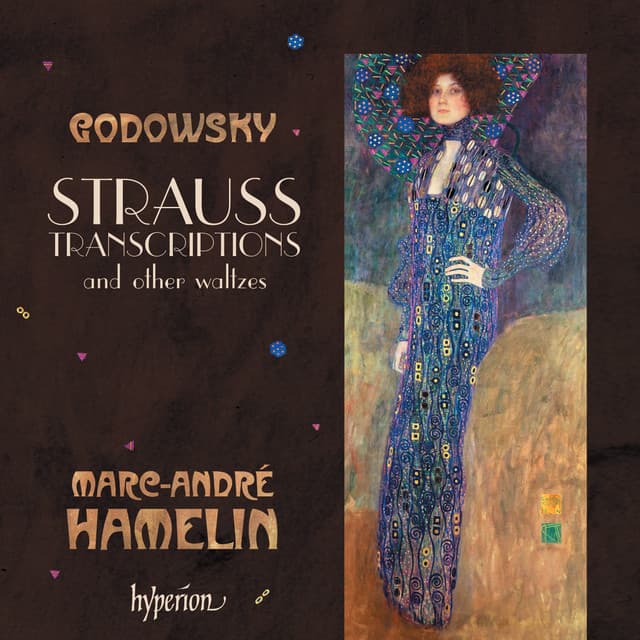 Godowsky: Johann Strauss Transcriptions & Other Waltzes - Leopold Godowsky