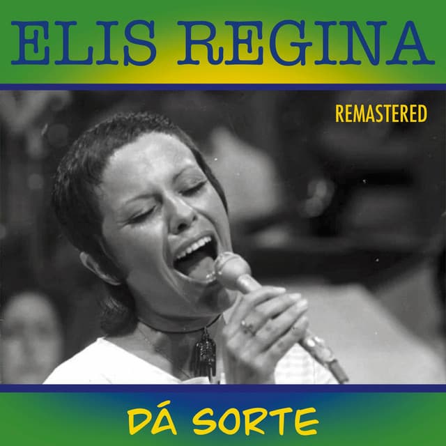 Dá sorte - Elis Regina