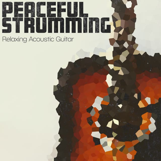 Peaceful Strumming - Relaxing Acoustic Guitar