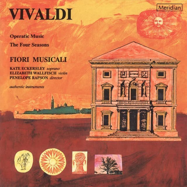Vivaldi: Operatic Music - The Four Seasons - Antonio Vivaldi