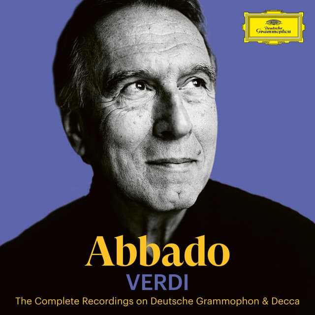 Abbado A-Z: Verdi - Giuseppe Verdi