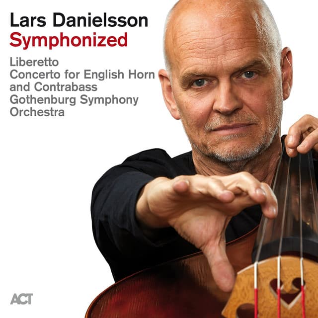 Lars Danielsson Symphonized - Lars Danielsson