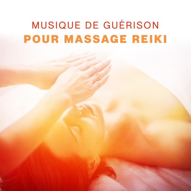 Musique de guérison pour massage reiki - Oasis Des Bruits Naturels
