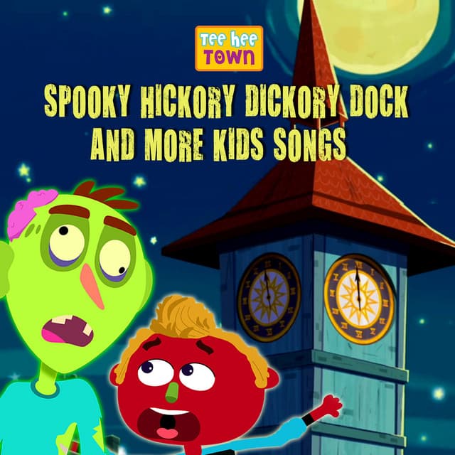 Spooky Hickory Dickory Dock And More Kids Songs - Teehee Town