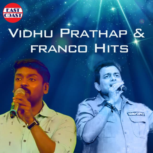Vidhu Prathap And Franco Hits - Vidhu Prathap