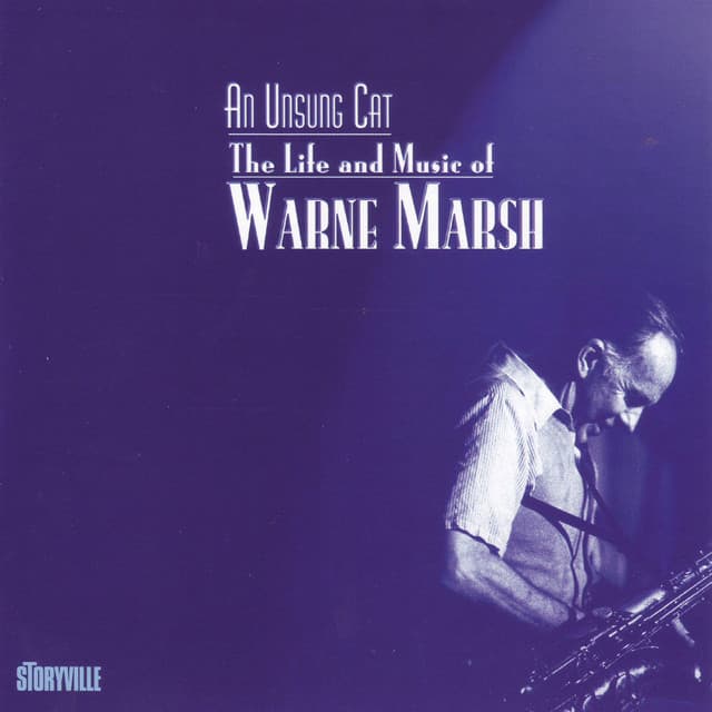 An Unsung Cat - Warne Marsh