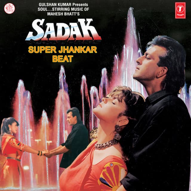 Sadak: Super Jhankar Beat - Bhushan Dua