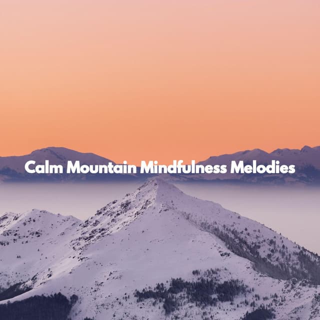 Calm Mountain Mindfulness Melodies - Jazz Animada para Cafeterías