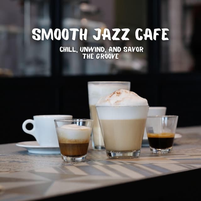 Cafe Chill Jazz