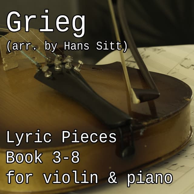 Lyric Pieces for Violin & Piano, Book 3-8 - Pianozone
