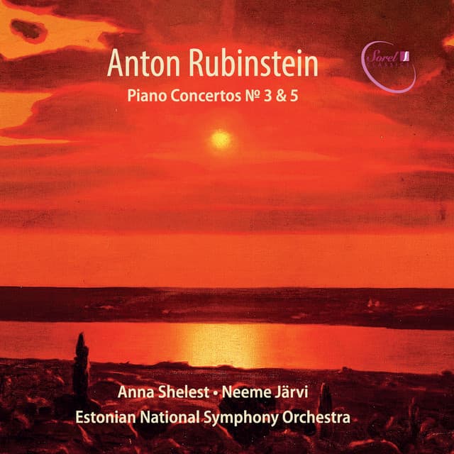 Rubinstein: Piano Concertos Nos. 3 & 5 - Anton Rubinstein