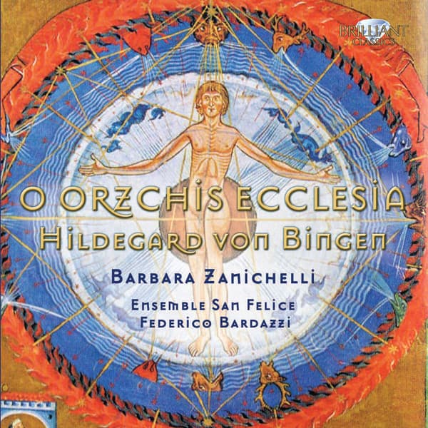 Von Bingen: O Orzchis Ecclesia - Hildegard von Bingen