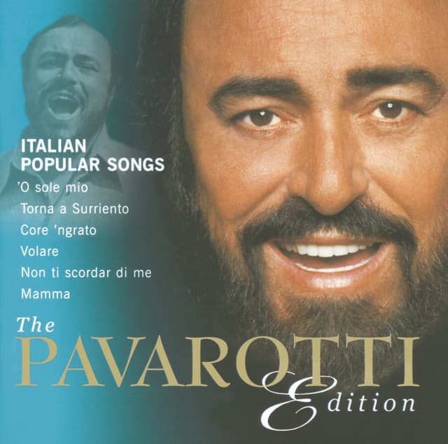 The Pavarotti Edition, Vol.10: Italian Popular Songs - Luciano Pavarotti