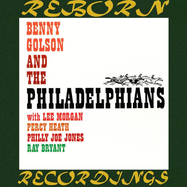 Benny Golson and the Philadelphians - Benny Golson