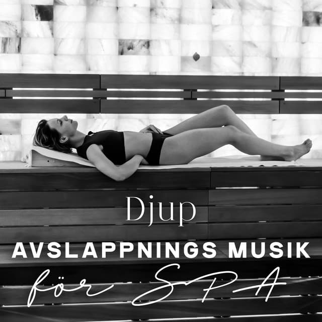 Djup avslappningsmusik för SPA - Lugn Spa Akademi