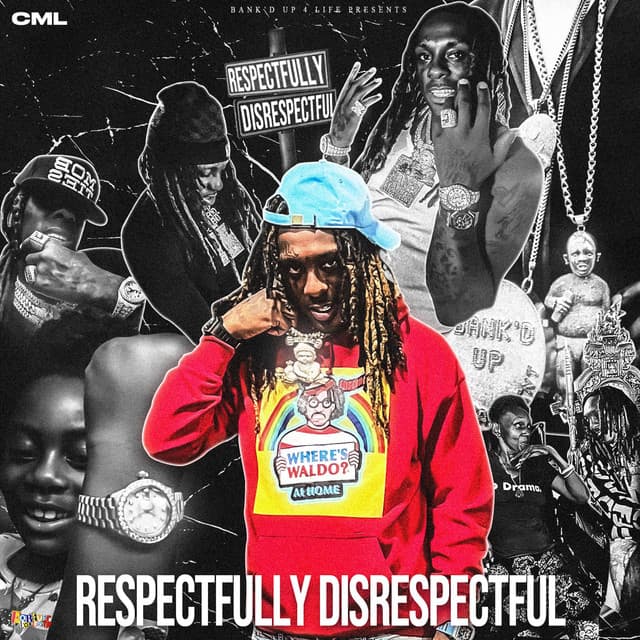 Respectfully Disrespectful - C.M.L.
