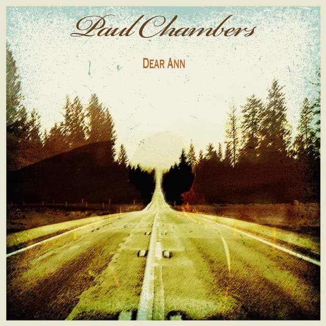 Dear Ann - Paul Chambers