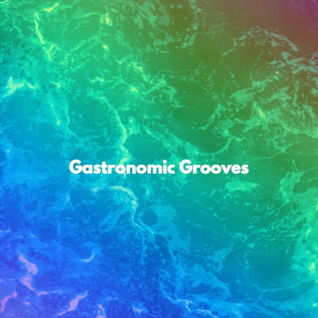 Gastronomic Grooves - Instrumental Soft Jazz