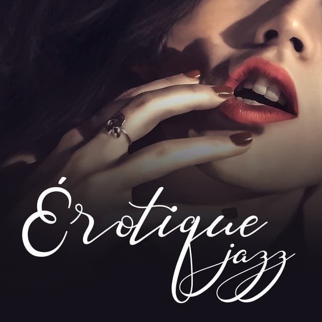 Érotique jazz - Romantique jazz d'ambiance club