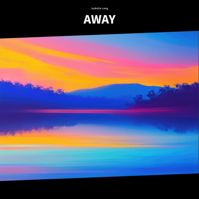 Away - Isabella Lang