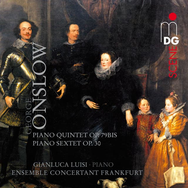 Onslow: Piano Quintet, Op. 79bis & Piano Sextet, Op. 30 - George Onslow