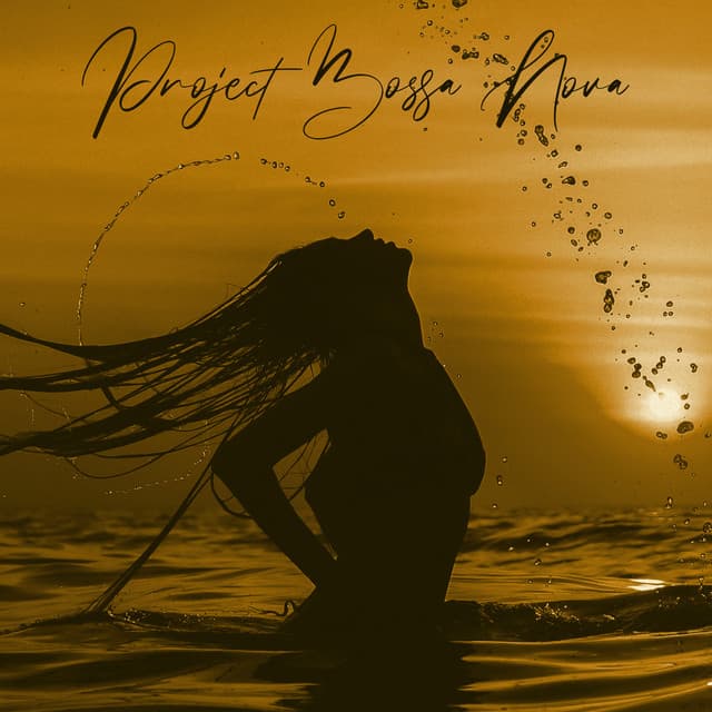 Project Bossa Nova - Jazz Bossa Lounge, Holiday Mood, Brazilian Rhythms - Bossa Nova Musician Artist