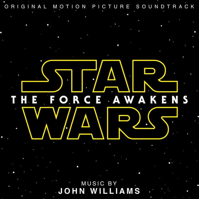 Star Wars: The Force Awakens - John Williams