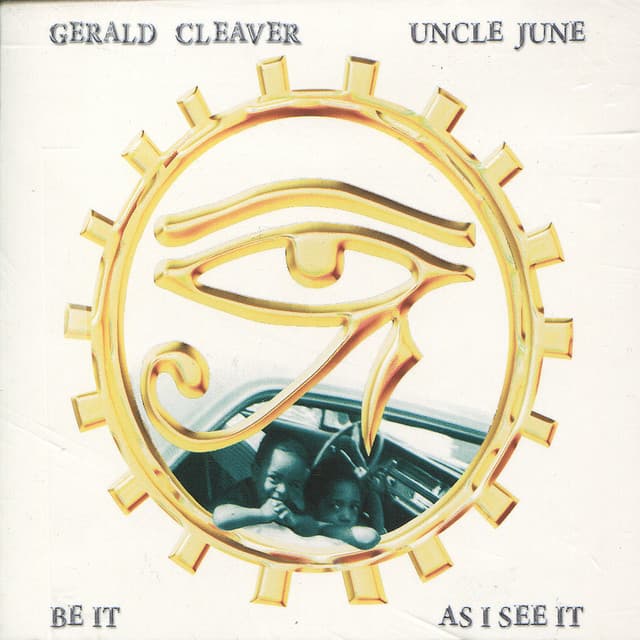 Be It As I See It - Gerald Cleaver